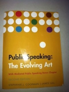 Read Public Speaking: The Evolving Art [with Mediated Speaking Module] - Stephanie J. Coopman | PDF