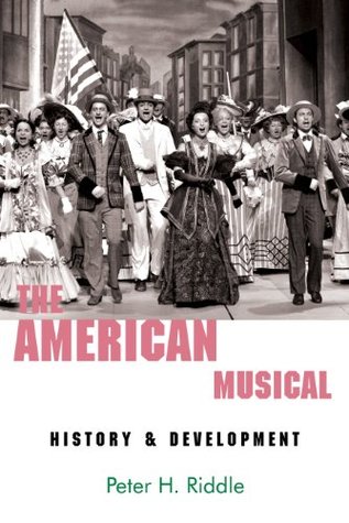 Download The American Musical: History and Development - Peter H. Riddle | ePub