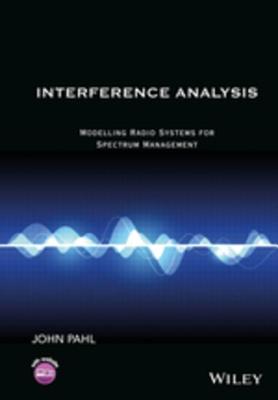 Read Interference Analysis: Modelling Radio Systems for Spectrum Management - John A. Pahl file in ePub