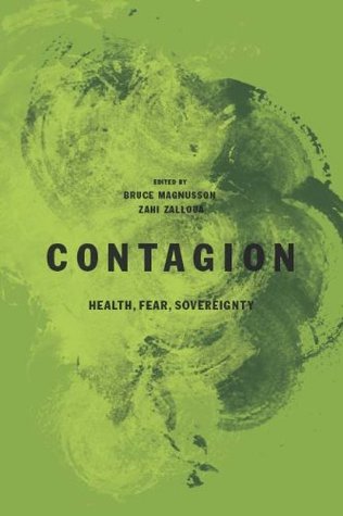 Read Online Contagion: Health, Fear, Sovereignty (Global re-visions) - Bruce Magnusson file in PDF