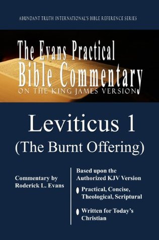 Download Leviticus 1 (The Burnt Offering): The Evans Practical Bible Commentary - Roderick L. Evans file in PDF