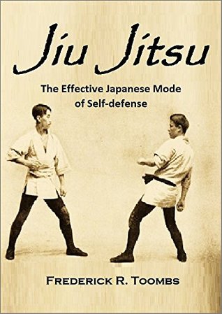 Full Download Jiu Jitsu: The Effective Japanese Mode of Self-defense (1913) - Frederick R. Toombs file in ePub