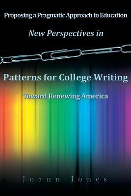 Download New Perspectives in Patterns for College Writing Toward Renewing America - Joann Jones file in PDF