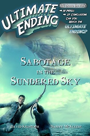 Full Download Sabotage in the Sundered Sky (Ultimate Ending Book 8) - David Kristoph file in ePub