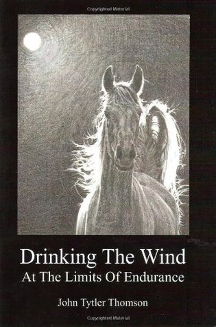 Download Drinking the Wind: At the Limits of Endurance - John Tytler Thomson | ePub