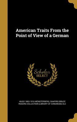 Download American Traits from the Point of View of a German - Hugo Münsterberg | ePub