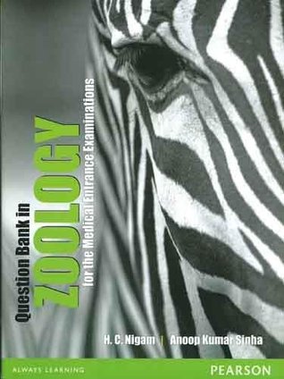 Read Online Question Bank in Zoology for the Medical Entrance Examinations, 1e - Nigam / Sinha file in PDF