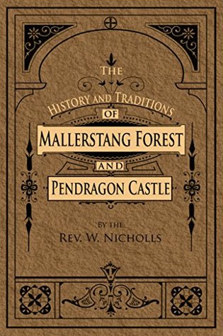 Download The History and Traditions of Mallerstang Forest and Pendragon Castle - William Nicholls | ePub