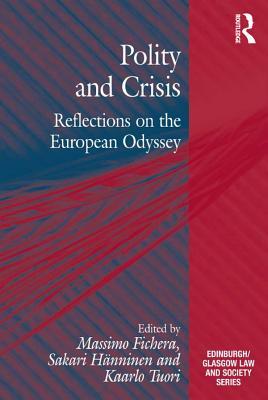 Download Polity and Crisis: Reflections on the European Odyssey - Massimo Fichera | PDF