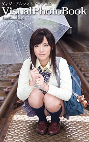 Read VisualPhotoBook039haru: sexy and cool Visualphoto collection - HMJM | ePub