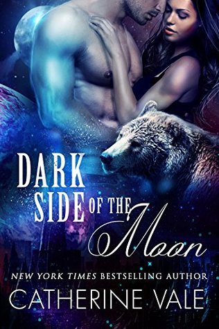 Full Download Dark Side Of The Moon (BBW Paranormal Were-Bear Shifter Sci-Fi Romance) - Catherine Vale file in PDF