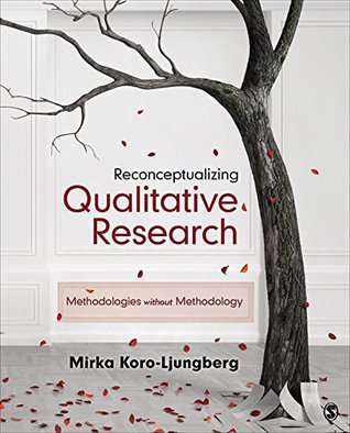 Download Reconceptualizing Qualitative Research: Methodologies without Methodology - Mirka Koro-Ljungberg | ePub