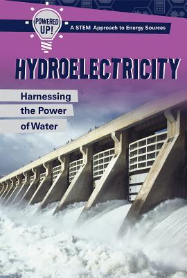 Read Hydroelectricity: Harnessing the Power of Water - Jonathan F. Bard file in PDF