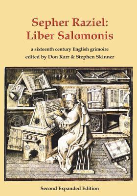 Download Sepher Raziel: Liber Salomonis: A 16th Century Latin & English Grimoire - Don Karr file in PDF