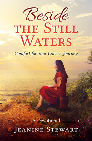 Read Beside the Still Waters: Comfort for Your Cancer Journey - J.K. Stewart | ePub