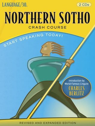 Full Download Northern Sotho Crash Course by LANGUAGE/30 (2 CDs) - Language 30 | ePub
