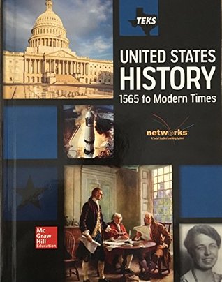 Read TEKS United States History 1565 to Modern Times - Student Edition - Colleary, Greenow, Parker, Schell, Zike Banks file in ePub