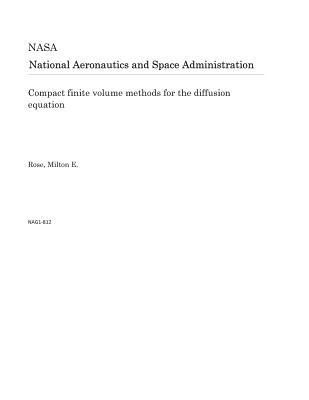 Full Download Compact Finite Volume Methods for the Diffusion Equation - National Aeronautics and Space Administration file in PDF