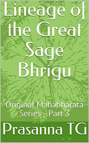Full Download Lineage of the Great Sage Bhrigu: Original Mahabharata Series - Part 3 - Prasanna TG file in ePub