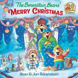 Download The Berenstain Bears' Merry Christmas (Berenstain Bears) - Stan Berenstain | PDF
