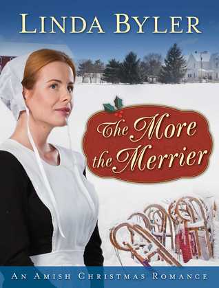 Read The More the Merrier: An Amish Christmas Romance - Linda Byler file in ePub