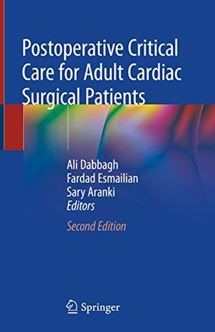Full Download Postoperative Critical Care for Adult Cardiac Surgical Patients - Ali Dabbagh | ePub
