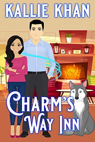 Read Online Charm's Way Inn: A Sweet & Quirky Paranormal Romance - Kallie Khan | PDF
