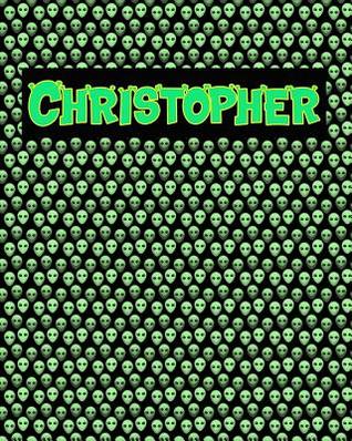 Download 120 Page Handwriting Practice Book with Green Alien Cover Christopher: Primary Grades Handwriting Book - Sheldon Franks | ePub