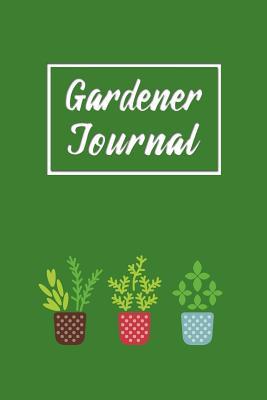Full Download Gardener Journal: Gardening Notebook - Classic Lightly Lined Diary (Cute Journals, Notebooks, Diaries and Other Gifts for Women and Men) - Charlie Brown Publishing | PDF