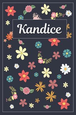 Full Download Kandice: Lined Writing Notebook with Personalized Name 120 Pages 6x9 Flowers -  file in ePub
