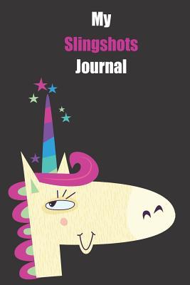 Full Download My Slingshots Journal: With A Cute Unicorn, Blank Lined Notebook Journal Gift Idea With Black Background Cover -  file in PDF