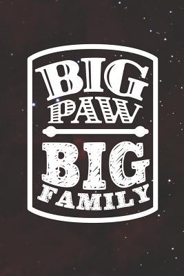 Download Big Paw Big Family: Family life Grandpa Dad Men love marriage friendship parenting wedding divorce Memory dating Journal Blank Lined Note Book Gift -  file in ePub