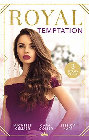 Download Royal Temptation/Virgin Princess, Tycoon's Temptation/Her Royal Wedding Wish/The Secret Princess (Royal Seductions) - Jessica Hart | ePub