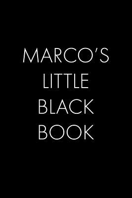 Download Marco's Little Black Book: The Perfect Dating Companion for a Handsome Man Named Marco. A secret place for names, phone numbers, and addresses. - Wingman Publishing file in ePub