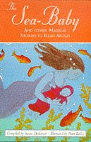 Download The Sea-Baby and Other Magical Stories To Read Aloud (Collins Story Collection S.) - Susan Dickinson file in ePub