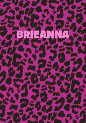 Read Brieanna: Personalized Pink Leopard Print Notebook (Animal Skin Pattern). College Ruled (Lined) Journal for Notes, Diary, Journaling. Wild Cat Theme Design with Cheetah Fur Graphic -  | PDF