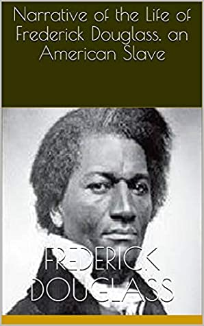 Read Online Narrative of the Life of Frederick Douglass, an American Slave - Frederick Douglass | PDF