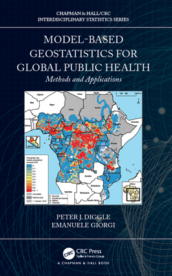 Full Download Model-Based Geostatistics for Global Public Health: Methods and Applications - Peter J. Diggle file in PDF